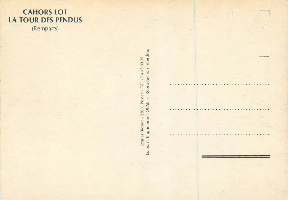 Cahors Lot — La Tour des Pendus (Remparts) — Jacques Biquet, édition NOFAL - Verso