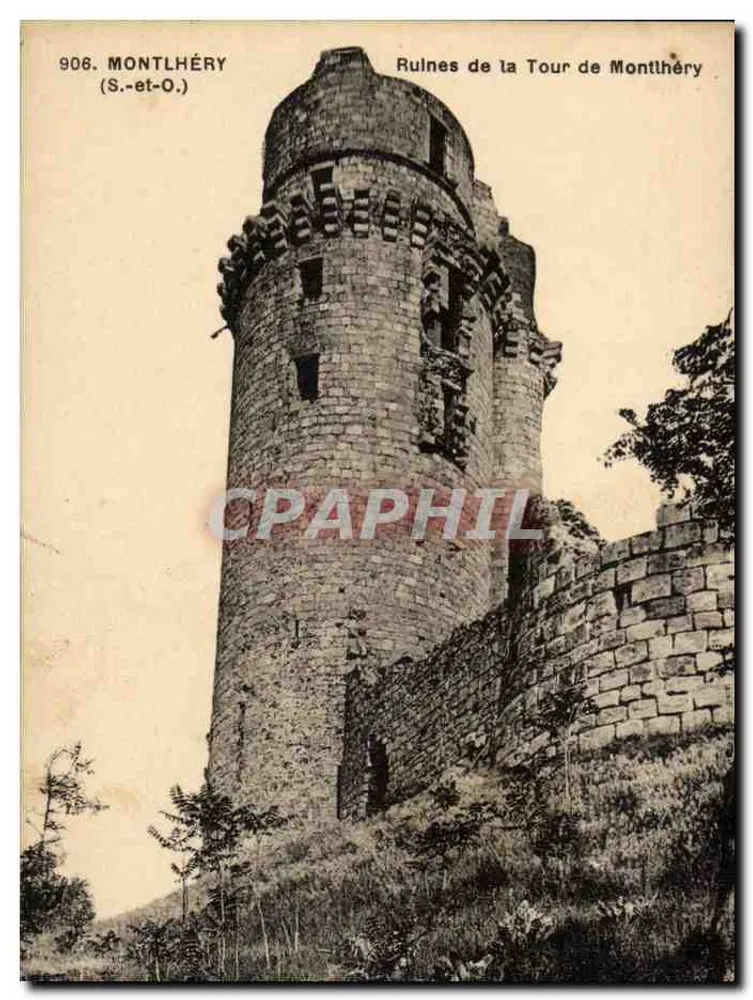 Ruines de la Tour de Montlhéry — Montlhéry (S.-et-O.) — n° 908 - Frente