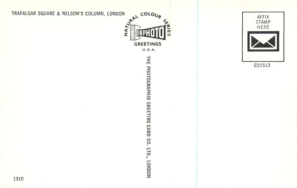 Trafalgar Square & Coluna de Nelson, Londres — Série Natural Colour — The Photographic Greeting Card Co. Ltd., Londres, n° 1310 - Verso