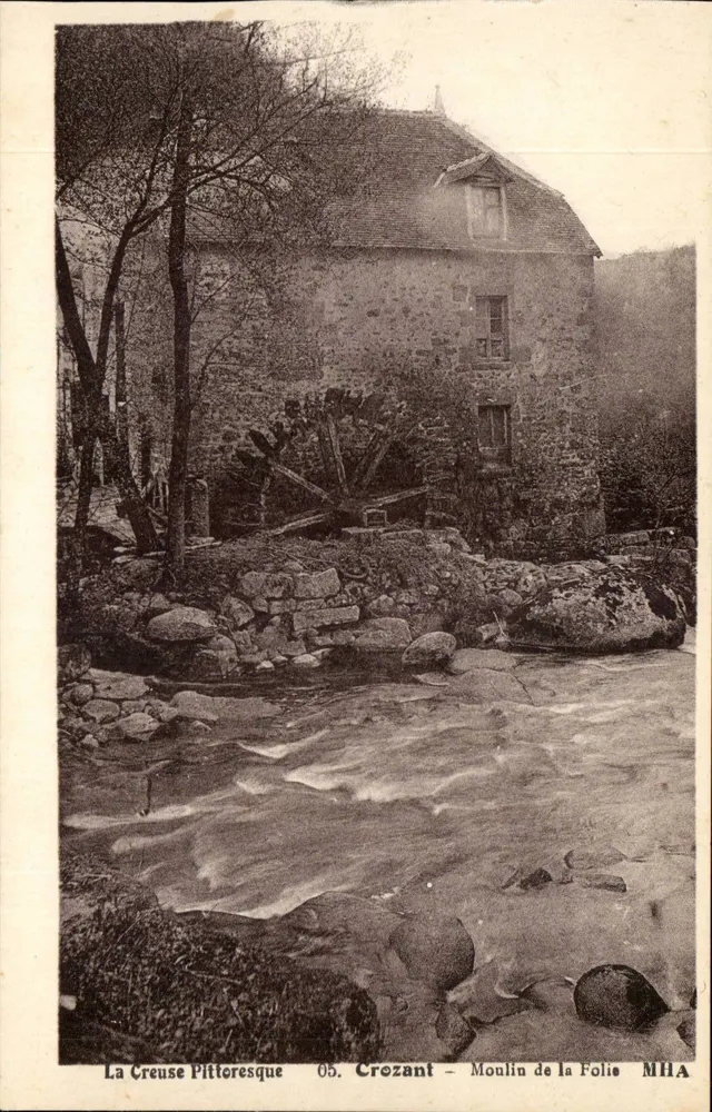 A Creuse Pittoresca — 05. Crozant — Moulin de la Folie — MHA - Frente