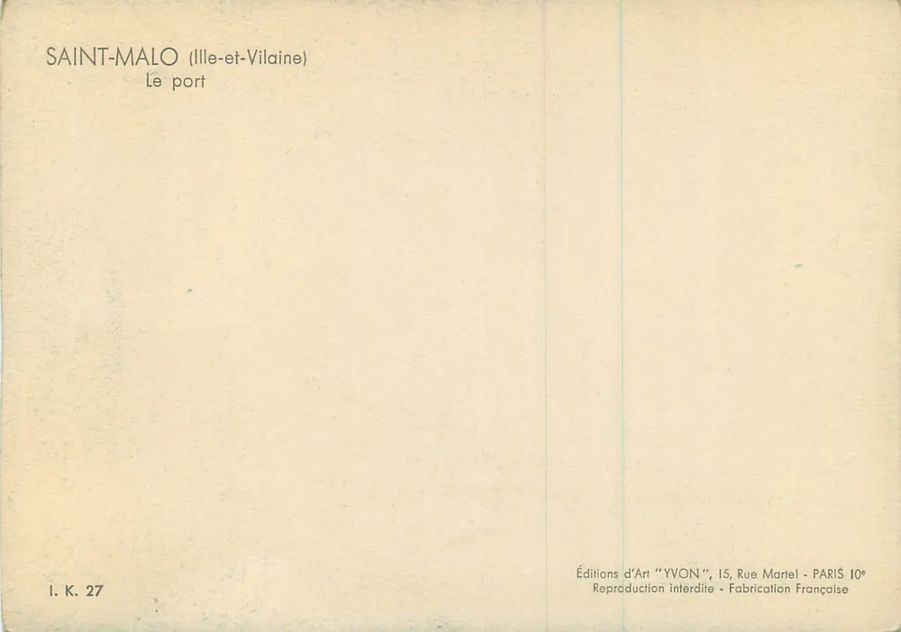 Saint-Malo (Ille-et-Vilaine) — Der Hafen — Editions d'Art YVON, Nr. I. K. 27 - Rückseite