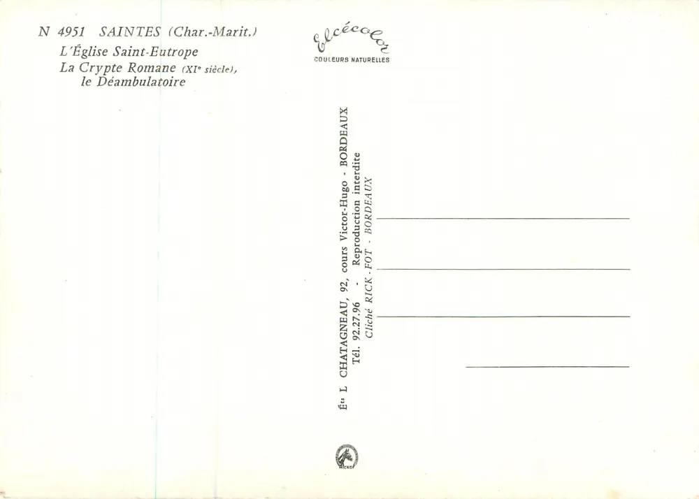 Saintes (Charente-Maritime) — A Igreja de São Eutrópe, a cripta romana (século XI), o déambulatório — Editor Elcécé - Verso