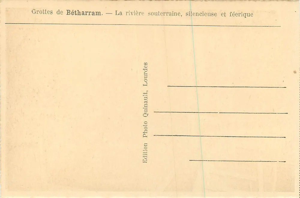 Grottes de Bétharram — La rivière souterraine, silencieuse et féerique — Édition Quinault, Lourdes - Verso