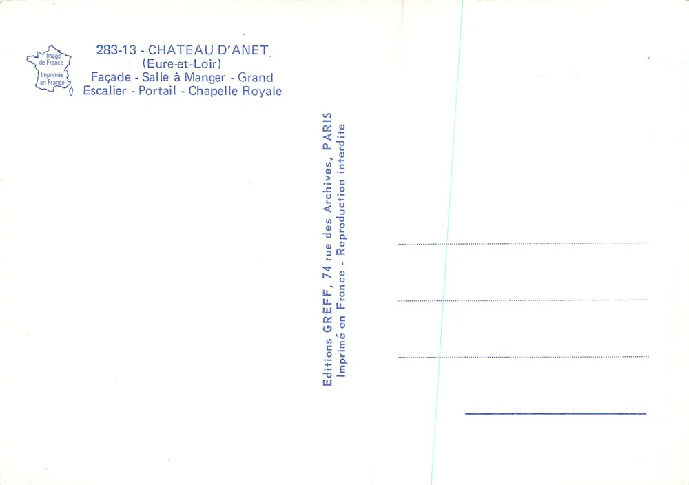 Château d'Anet — Façade, Salle à Manger, Grand Escalier, Portail, Chapelle Royale — Éditions Greff - Verso