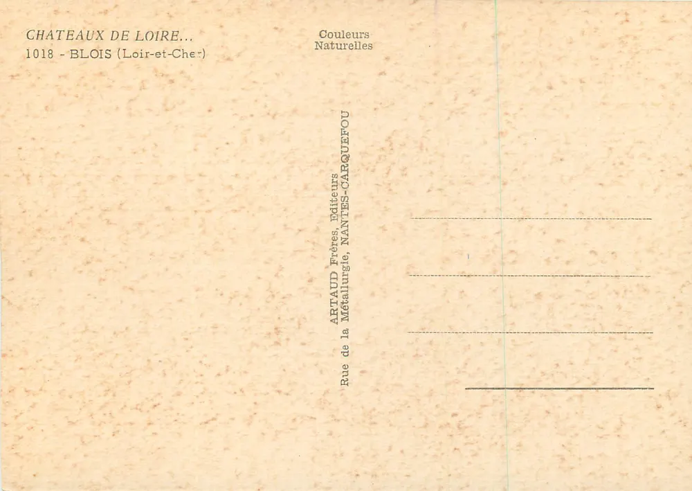 Castelos da Loire — Blois (Loir-et-Cher) — Artaud Frères, Nantes-Carquefou - Verso