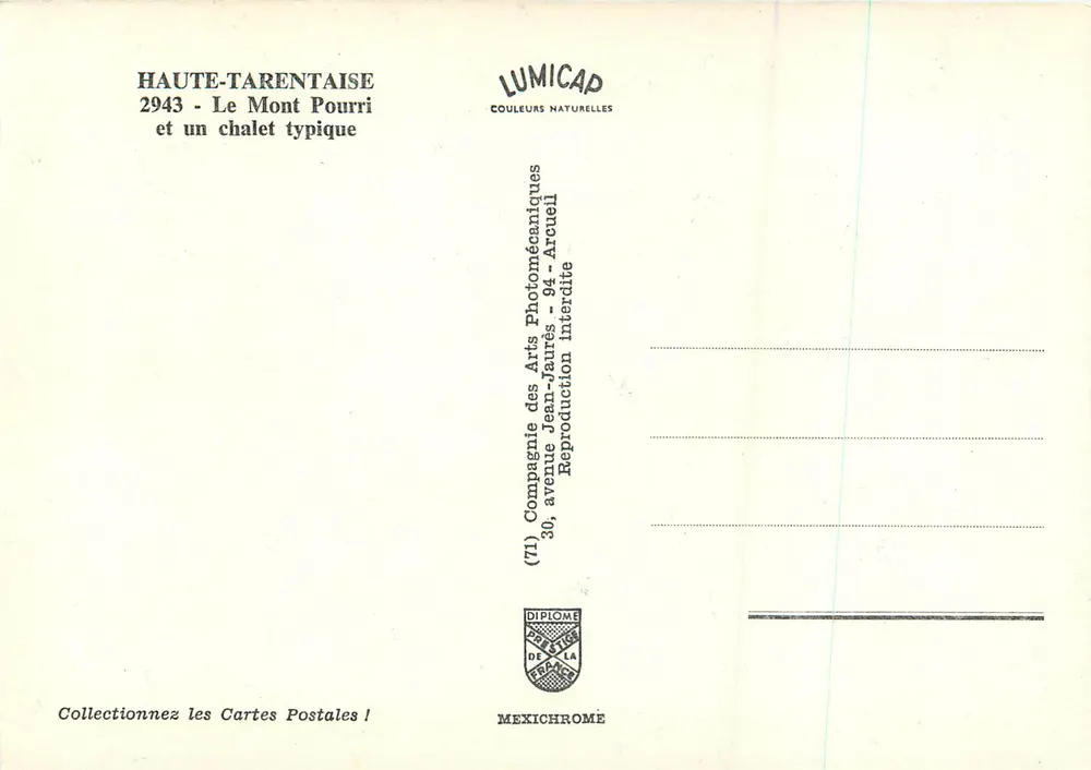 Haute-Tarentaise — Le Mont Pourri et un chalet typique — LUMICAP - Verso