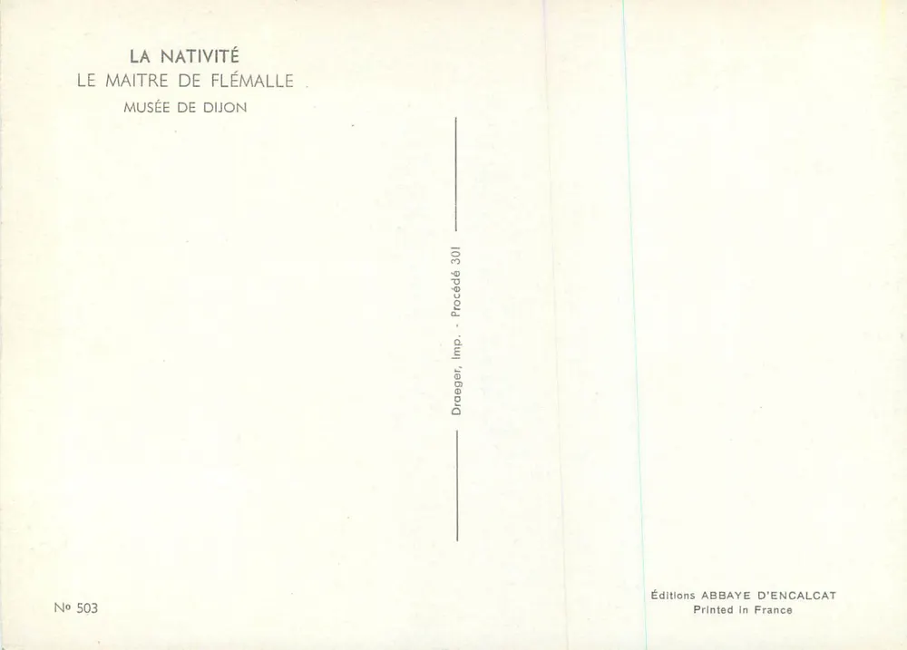La Nativité — Le Maître de Flémalle — Musée de Dijon, Éditions Abbaye d'Encalcat, n° 503 - Verso