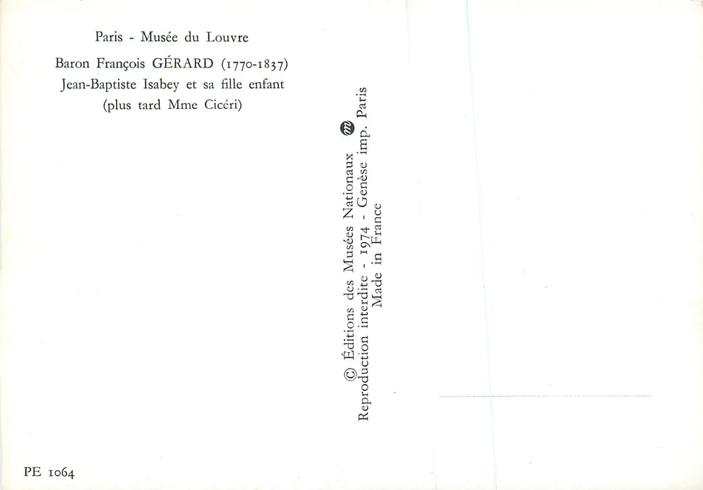 Baron François GÉRARD (1770-1837) et sa fille enfant — plus tard Mme Cicéri — Éditions des Musées Nationaux, Paris, 1974 - Verso