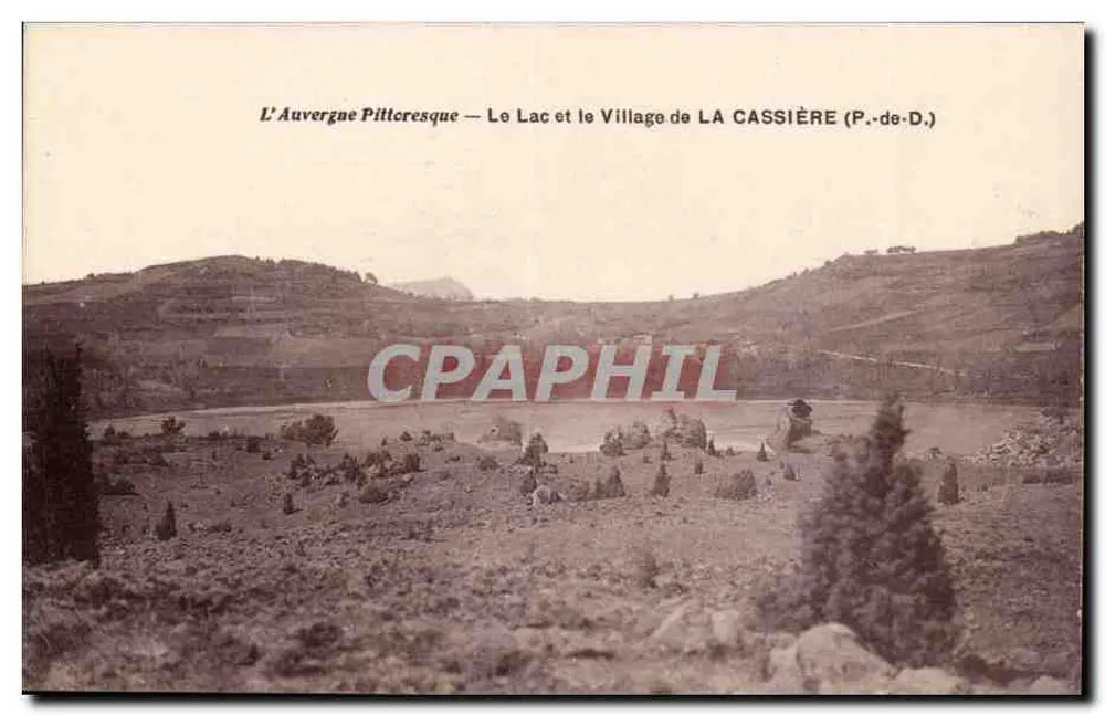 Pittoreske Auvergne — Der See und das Dorf LA CASSIÈRE (P.-de-D.) - Vorderseite