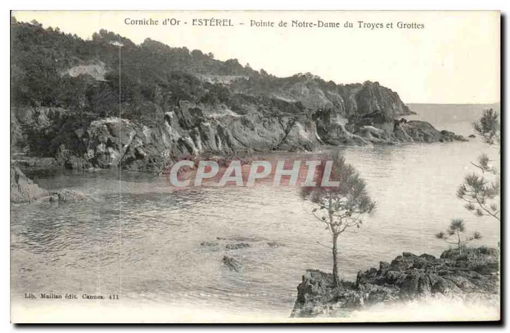 Corniche d'Or - ESTÉREL - Pointe de Notre-Dame du Troyes et Grottes — Lib. Maillan édit. Cannes 411 - Recto