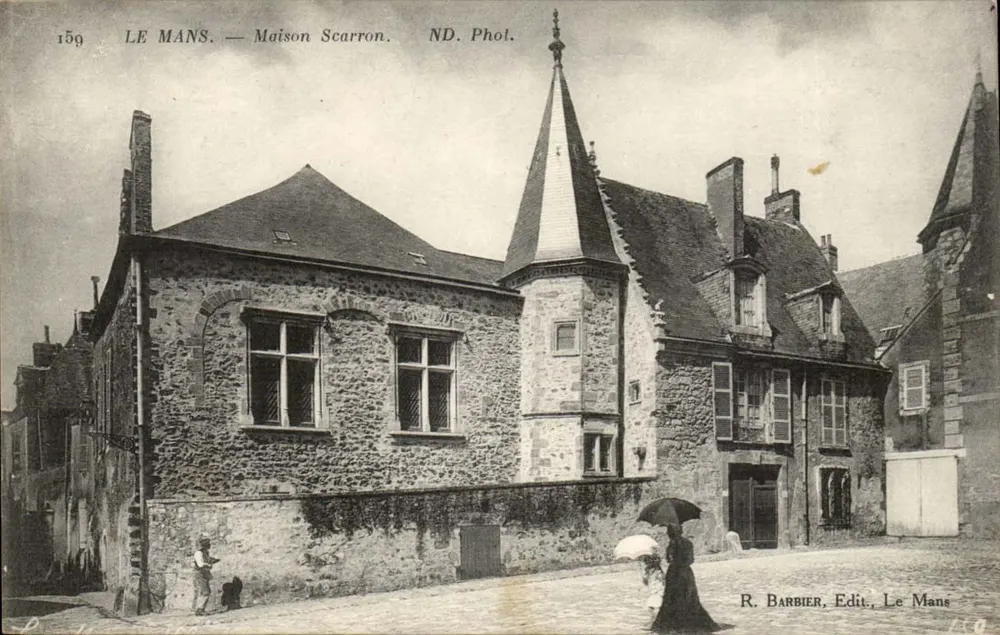 Le Mans — Casa Scarron — ND. Fot. — R. Barbier, Ed. Le Mans - Frente