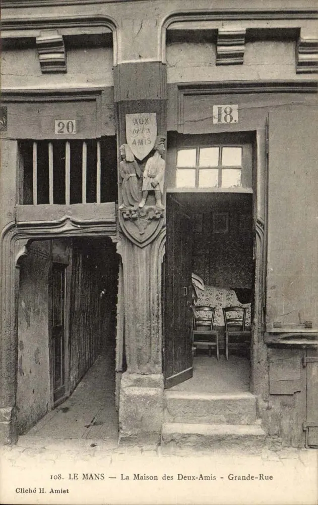 LE MANS — La Maison des Deux-Amis — Grande-Rue — Clliché H. Amiet - Recto