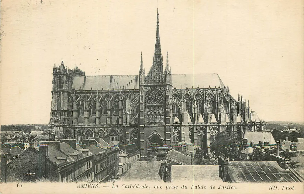 Amiens — Die Kathedrale, Aufnahme vom Palais de Justice — ND. Phot. - Vorderseite