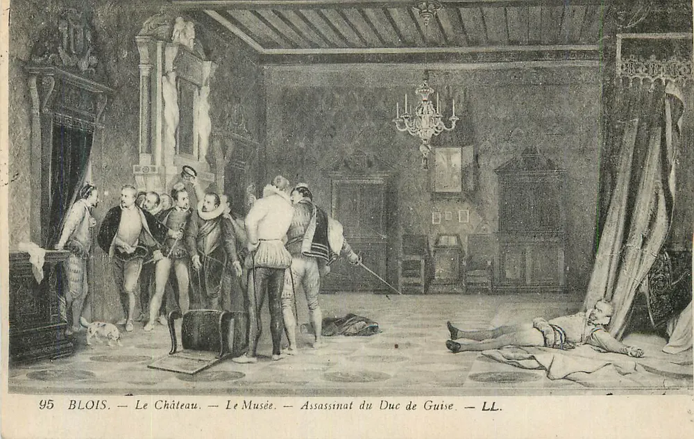 Blois — Le Château — Le Musée — Assassinat du Duc de Guise — LL. - Recto