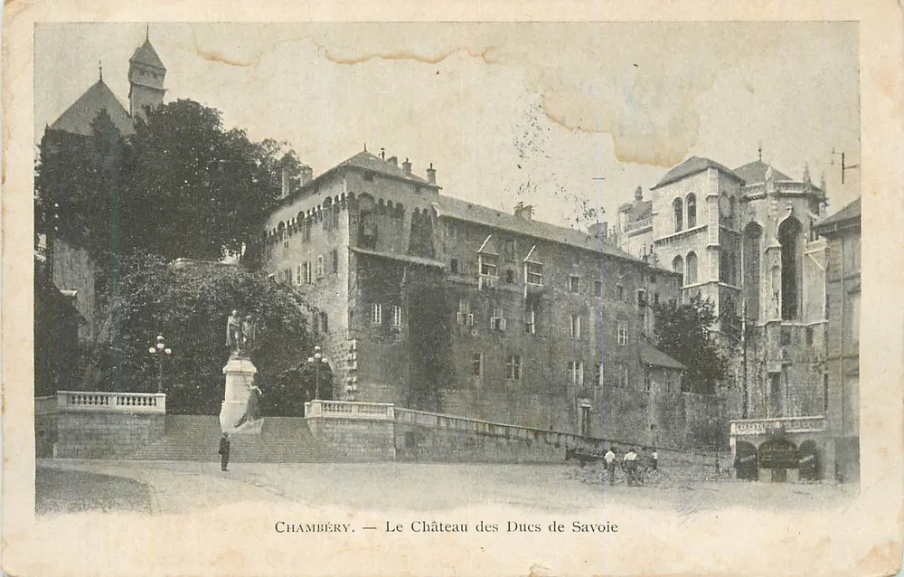 Chambéry — Le Château des Ducs de Savoie - Recto