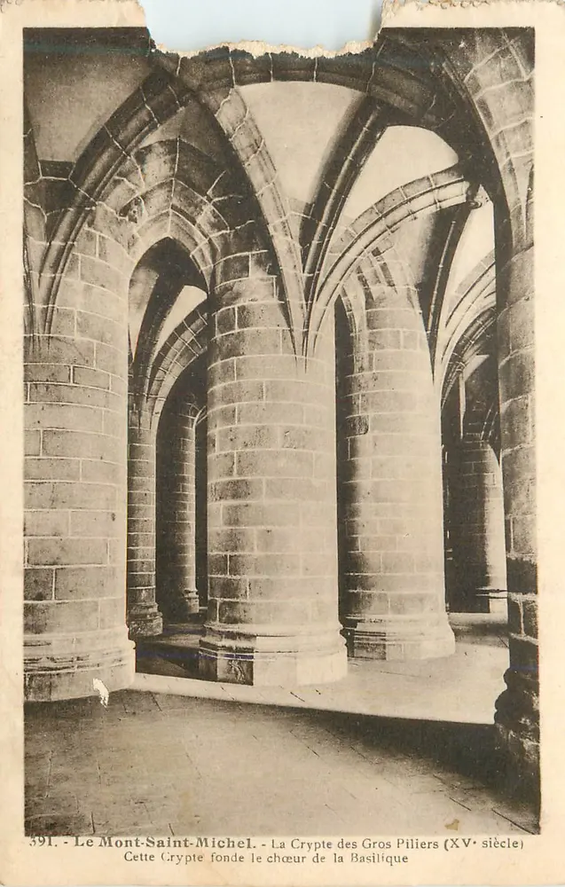 Mont-Saint-Michel — Die Krypta der Großen Säulen (15. Jahrhundert) — unbekannter Verlag, Nr. 391 - Vorderseite