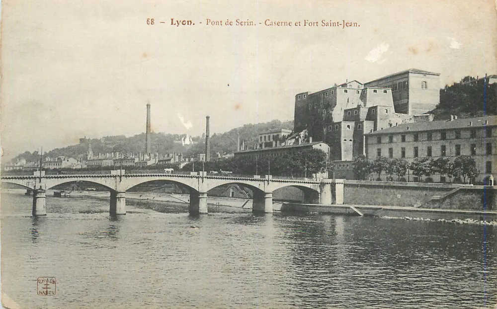 Lyon - Pont de Serin - Caserne et Fort Saint-Jean - Recto
