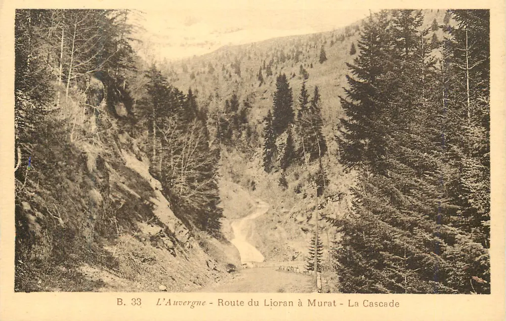 L'Auvergne - Route du Lioran à Murat - La Cascade — B. 33 - Recto