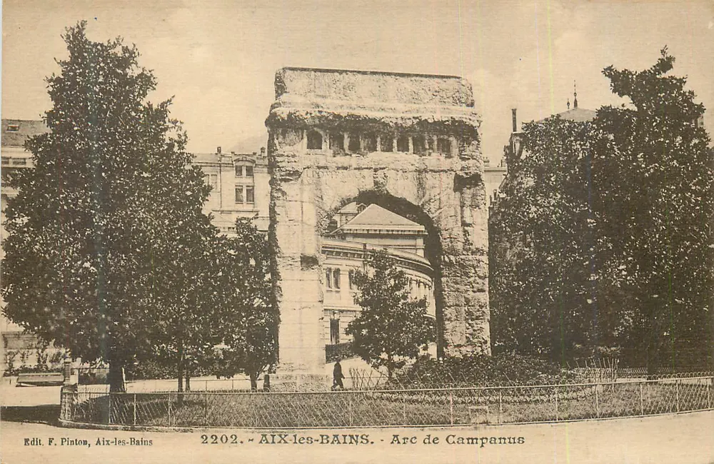 Aix-les-Bains — Arco de Campanus — Edit. F. Pinton, Aix-les-Bains, n° 2202 - Frente
