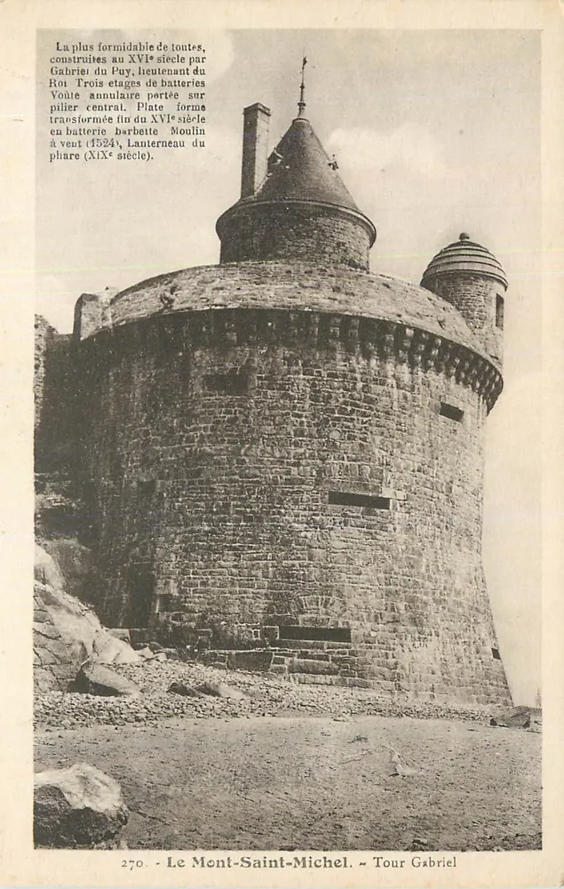 Il Mont-Saint-Michel - Torre Gabriel — costruita nel XVI secolo, trasformata in faro nel XIX secolo - Recto