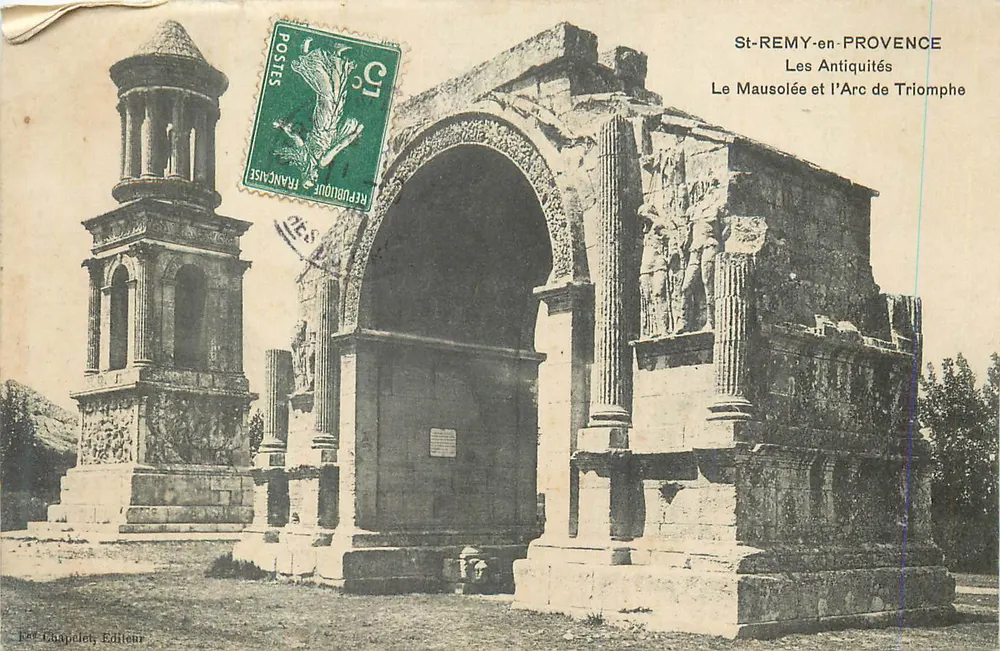 St-REMY-en-PROVENCE — Les Antiquités — Le Mausolée et l’Arc de Triomphe — Éditeur P.É. Chapulet - Vorderseite