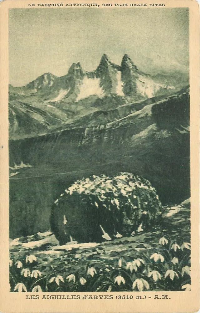 Les Aiguilles d'Arves (3510 m.) — A.M. — Le Dauphiné Artistique, seine schönsten Sehenswürdigkeiten - Vorderseite