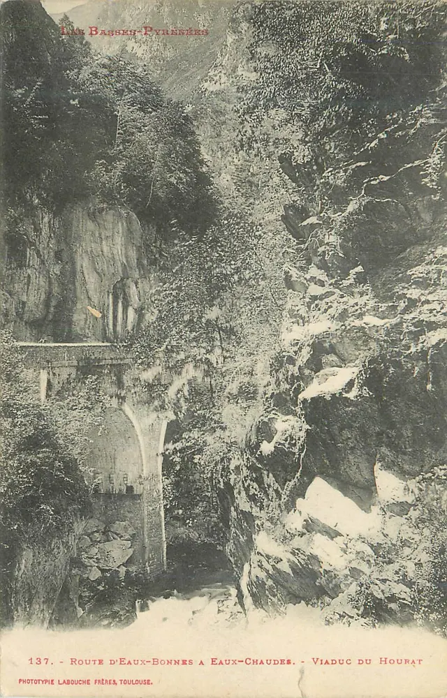 Viadukt du Hourat — Route d'Eaux-Bonnes à Eaux-Chaudes — Les Basses-Pyrénées - Vorderseite