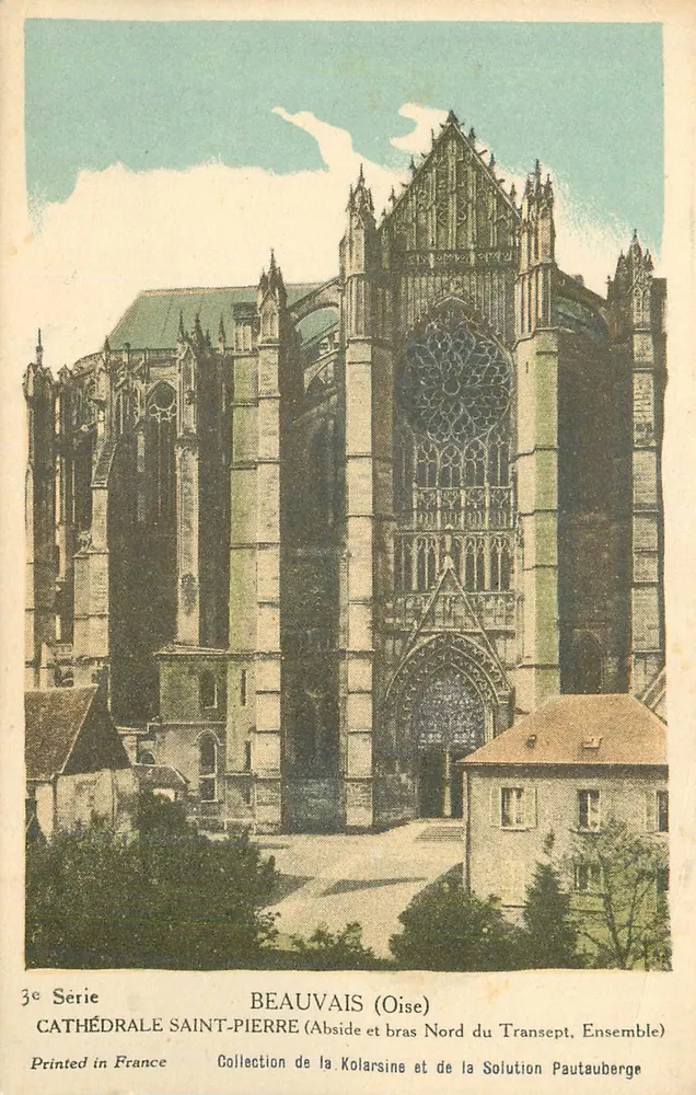 Beauvais (Oise) — Kathedrale Saint-Pierre (Apse und nördlicher Arm des Querbaus, Ensemble) — 3. Serie, Sammlung von Kolarsine und Solution Pautaubege - Vorderseite