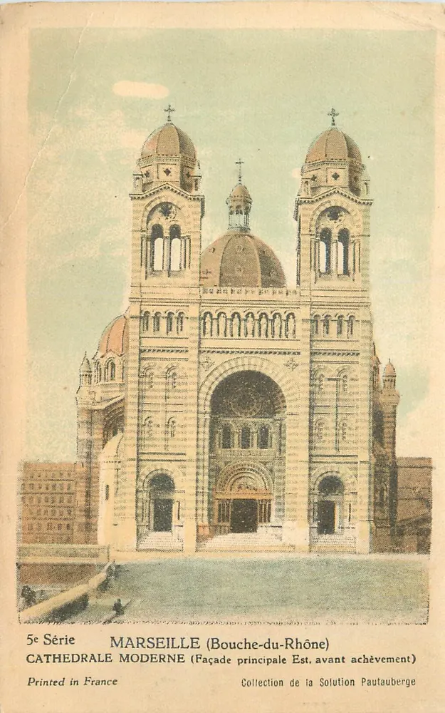 Marseille (Bouches-du-Rhône) — Cathédrale Moderne, façade principale Est, avant achèvement — éditeur Solution Pautaubeerge, 5e série - Vorderseite