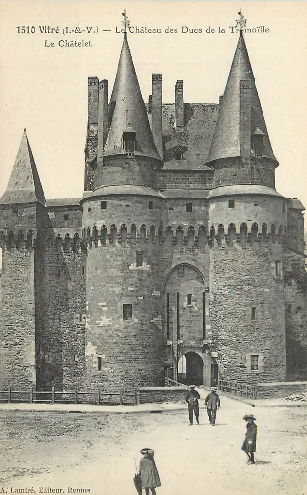 Das Schloss der Herren von La Trémouille — Le Châtelet — Vitré (Il.&-V.) - Vorderseite