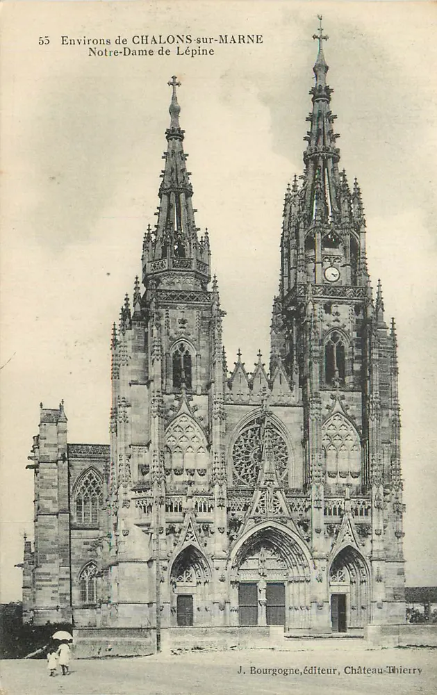 Notre-Dame de Lépine — Environs de Chalons-sur-Marne — J. Bourgogne, editor, Château-Thierry - Frente