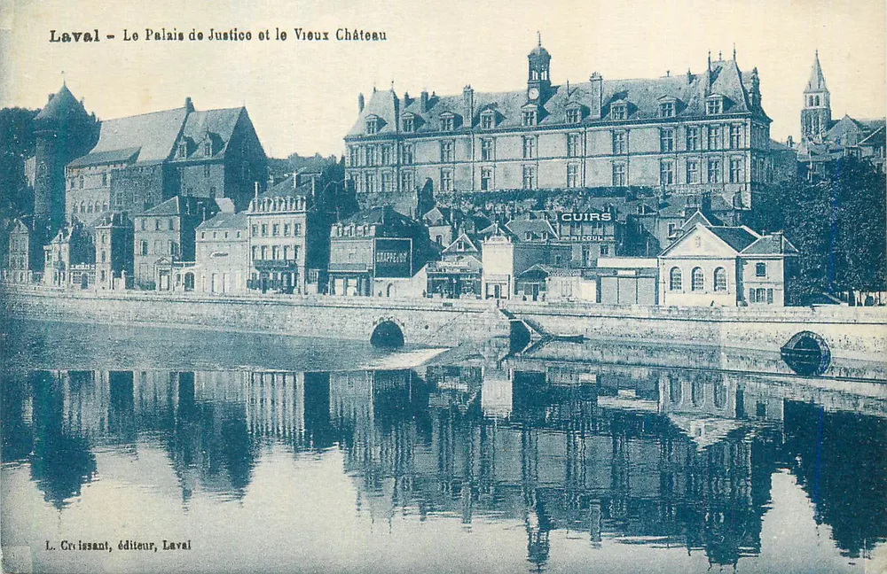 Laval — Das Justizpalast und das Alte Schloss — L. Crissiant, Verlag, Laval - Vorderseite