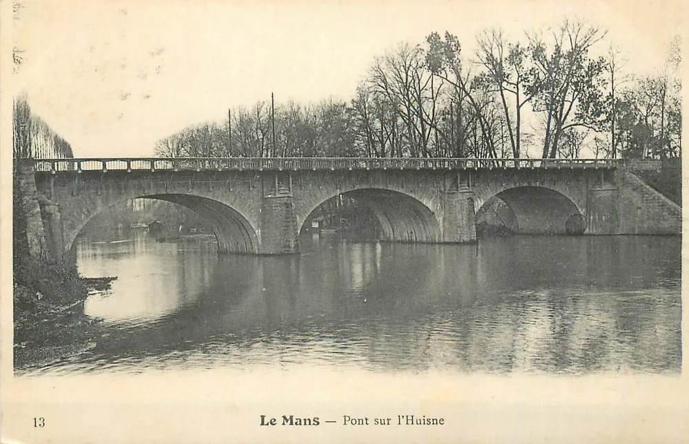 Le Mans — Ponte sobre a Huisne — editor desconhecido, n° 13 - Frente