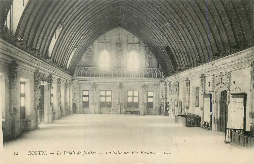 Rouen — Das Palais De Justiz — Der Saal Der Verlorenen Schritte — LL. - Vorderseite
