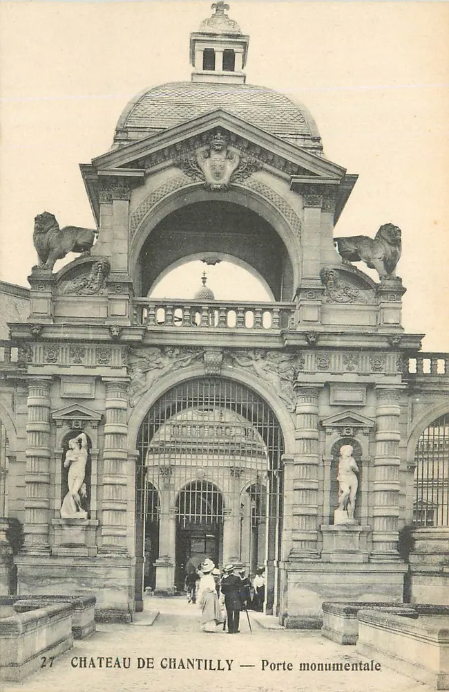 Château de Chantilly — Porta monumental — Editor desconhecido, n° 27 - Frente