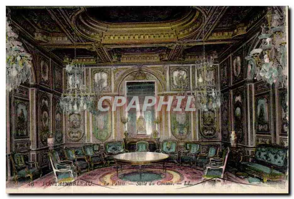 Fontainebleau — Das Schloss — Ratssaal — LL, Nr. 46 - Vorderseite