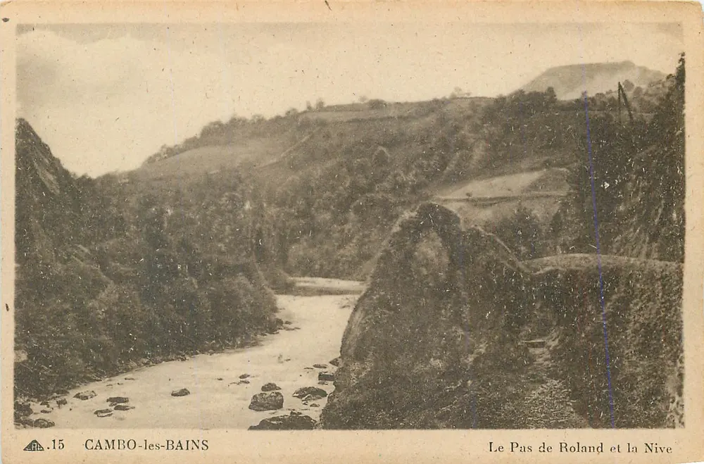 Cambo-les-Bains — Ansicht des Pas de Roland und der Nive — Verlag Cambo-les-Bains, Nr. 15 - Vorderseite