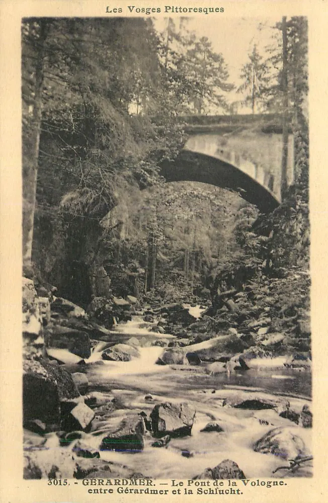 Gérardmer — Die Vologne-Brücke zwischen Gérardmer und der Schlucht — Les Vosges Pittoresques - Vorderseite