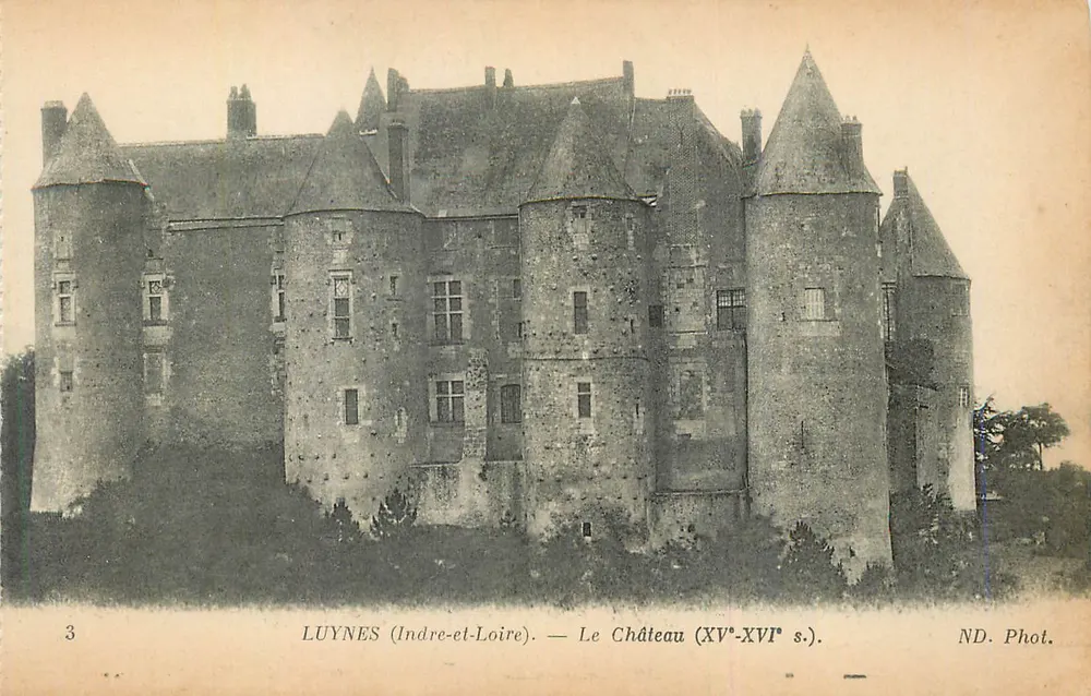 Luynes (Indre-et-Loire) — Das Schloss (15. bis 16. Jahrhundert) — ND. Phot. - Vorderseite