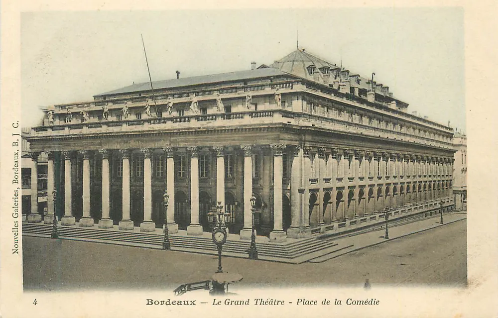 Bordeaux — Das Grand Theatre — Place de la Comédie — Neue Galerien, Bordeaux, B. J. C., Nr. 4 - Vorderseite