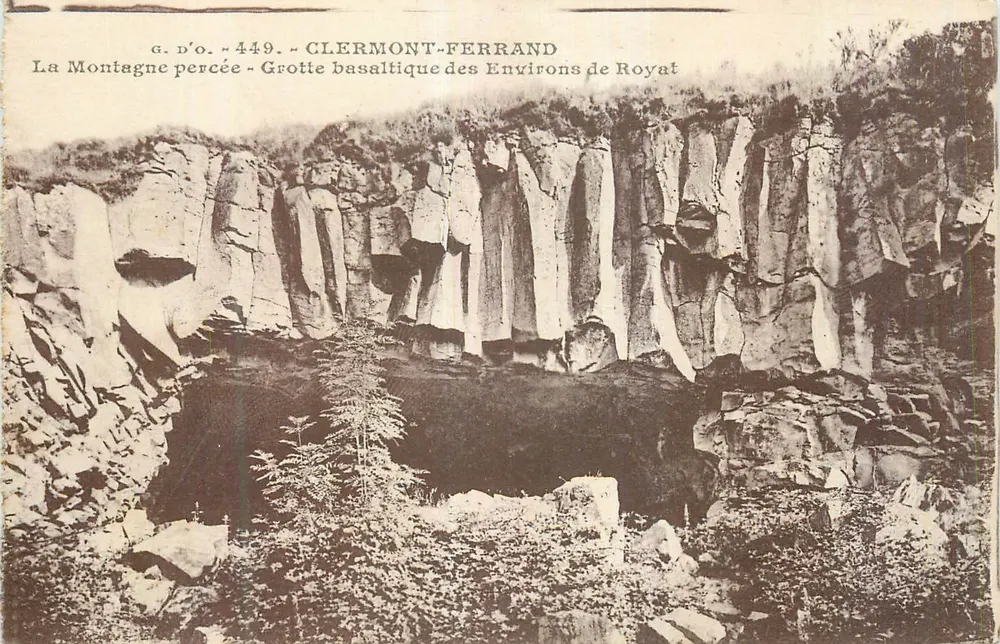 Clermont-Ferrand — Die Durchbrochene Berg — Basalt-Höhle in den Umgebungen von Royat — g.d.o. n°449 - Vorderseite