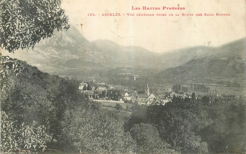 Argelès — Allgemeiner Blick von der Route des Eaux Bonnes — Les Hautes Pyrénées, n°164 - Vorderseite