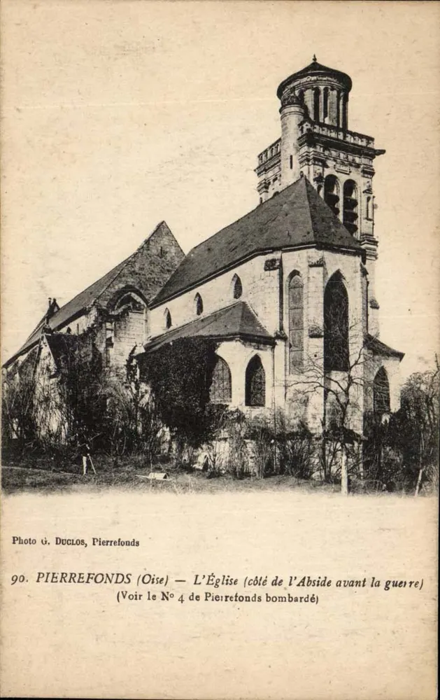 Pierrefonds (Oise) — Die Kirche (Seite der Apse vor dem Krieg) — Photo G. Duclos, Pierrefonds, n° 90 - Vorderseite