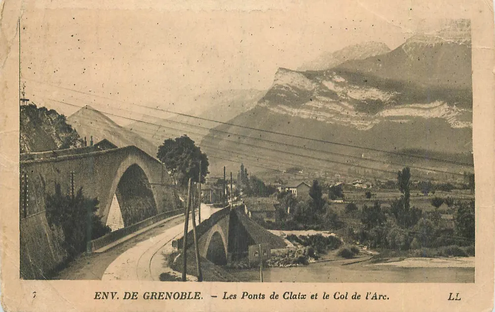 Env. de Grenoble — Les Ponts de Claix et le Col de l'Arc — éditeur LL - Vorderseite