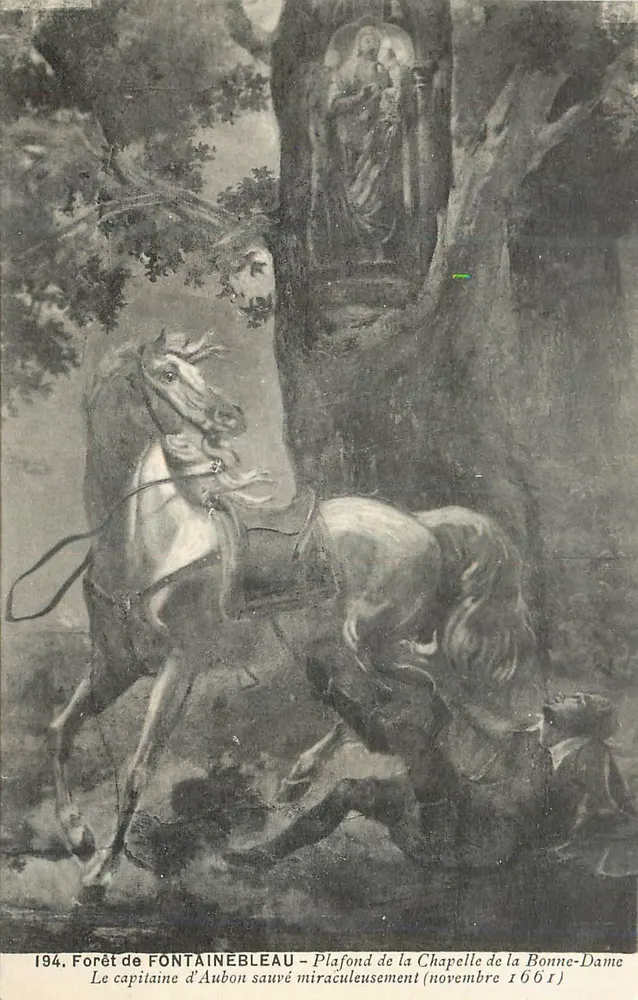 Wald von FONTAINEBLEAU — Decke der Kapelle der Guten Frau — Wunderbare Rettung des Kapitäns d'Aubon im November 1661 - Vorderseite