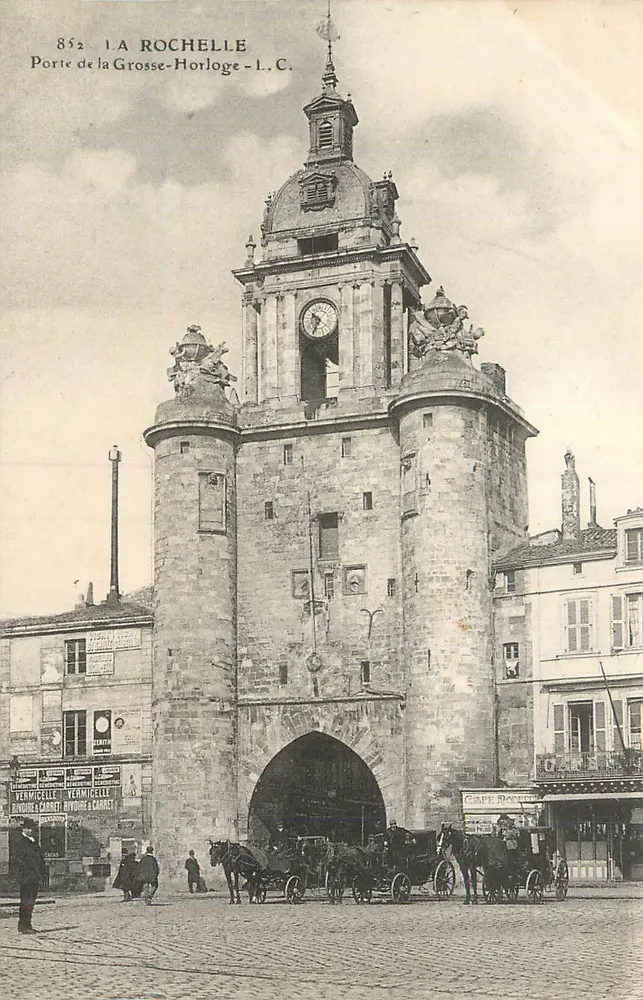La Rochelle — Tor der Großen Uhr — L.C. Nr. 852 - Vorderseite
