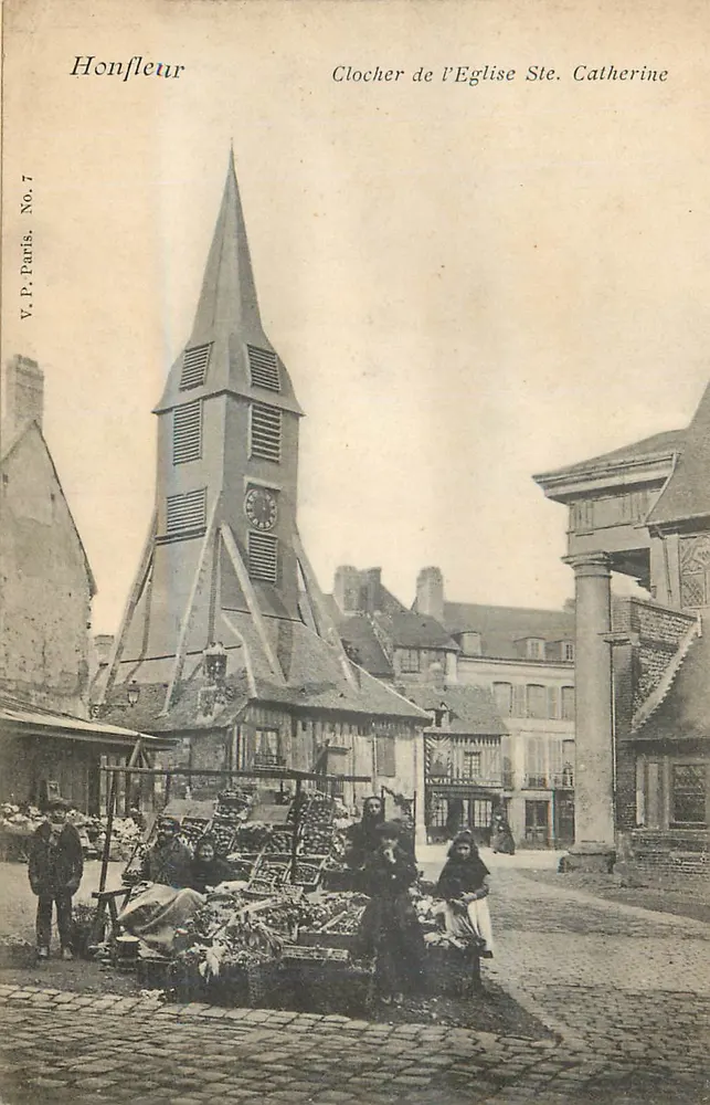 Honfleur — Clocher de l'Église Sainte-Catherine — V.P. Paris. No. 7 - Frente