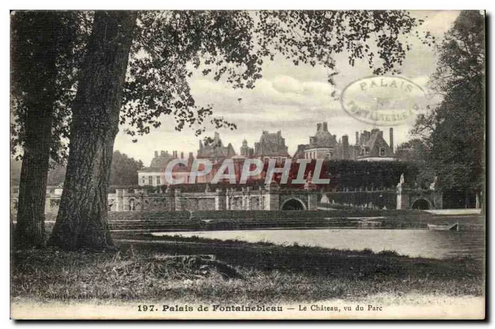 Palast von Fontainebleau — Das Schloss, Ansicht vom Park — Photomechanische Druckerei L. Réaual, Fontainebleau - Vorderseite