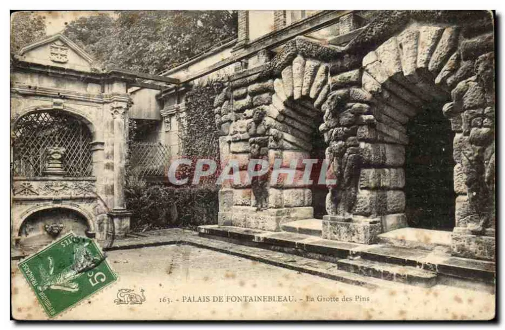 Schloss Fontainebleau — Die Pinienhöhle — n° 163 - Vorderseite