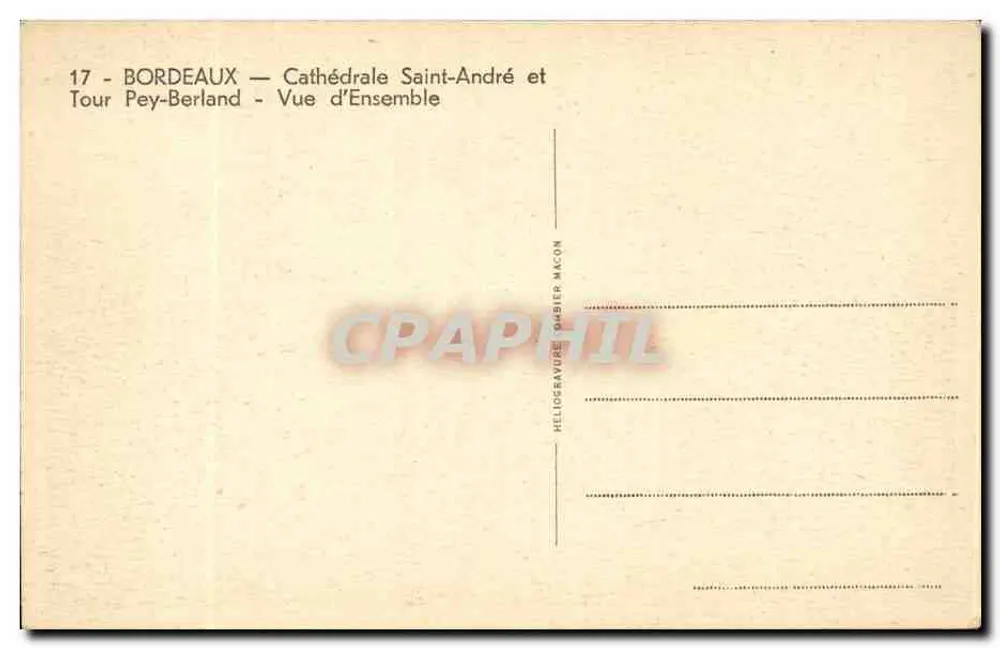 Bordeaux — Kathedrale Saint-André und Turm Pey-Berland — Allgemeine Ansicht — Héliogravure Gambier-Macon n°17 - Rückseite